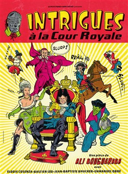 Affiche de Intrigues à la cour royale