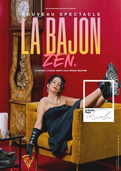 Affiche de La Bajon dans Zen