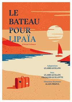Affiche de Le bateau pour LipaÏa
