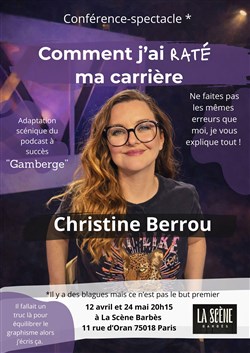 Affiche de Christine Berrou dans Comment j'ai raté ma carrière