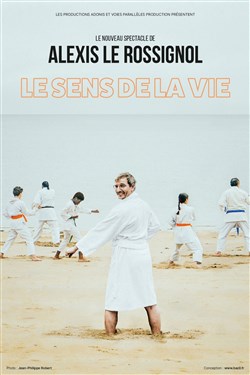 Affiche de Alexis le Rossignol dans Le sens de la vie