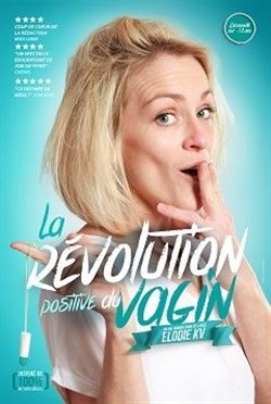Affiche de Elodie KV dans La révolution positive du vagin