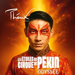 Affiche de Le Cirque Phénix dans Les Jeux du Cirque | par les Etoiles du Cirque de Pékin