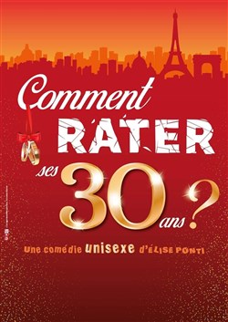 Affiche de Comment rater ses 30 ans ?