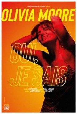 Affiche de Olivia Moore dans Oui, je sais
