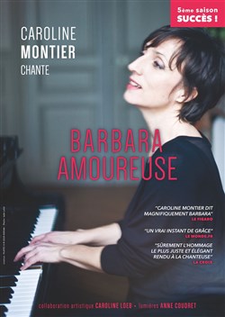 Affiche de Caroline Montier chante Barbara amoureuse