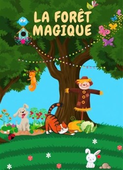 Affiche de La forêt magique