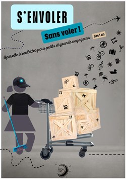 Affiche de S'envoler sans voler !