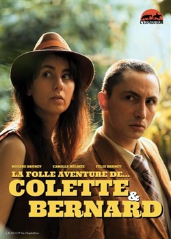 Affiche de La folle aventure de Colette & Bernard