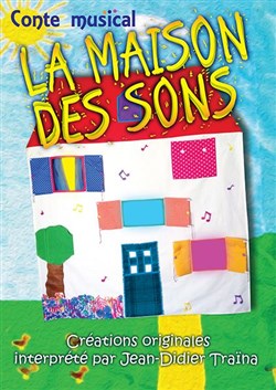 Affiche de La maison des sons