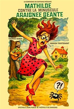 Affiche de Mathilde contre la minuscule araignée géante