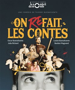 Affiche de On Refait les Contes