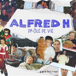Affiche de Alfred H. dans Drôle de vie