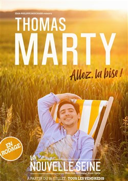 Affiche de Thomas Marty dans Allez, La Bise!