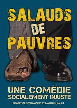 Affiche de Salauds de pauvres