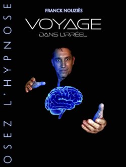Affiche de Franck Nouziès dans Voyage dans l'irréel