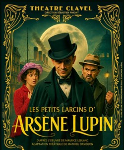 Affiche de Les petits Larcins d'Arsène Lupin