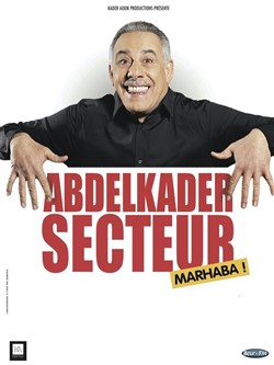 Affiche de Abdelkader Secteur dans Marhaba !