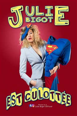Affiche de Julie Bigot est culottée