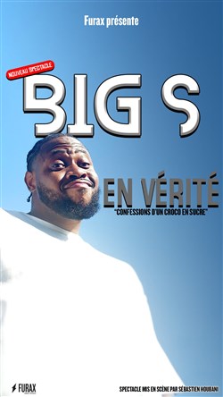 Affiche de Big S dans En vérité