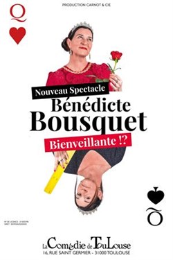 Affiche de Bénédicte Bousquet dans Bienveillante !?