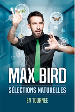 Affiche de Max Bird dans Séléctions naturelles