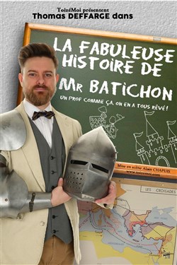 Affiche de La fabuleuse histoire de Mr Batichon