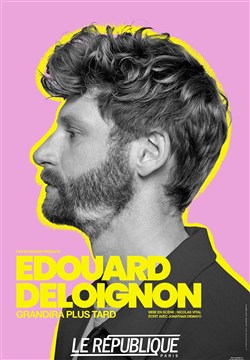 Affiche de Edouard Deloignon grandira plus tard