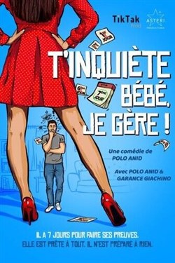 Affiche de T'inquiète bébé je gère !
