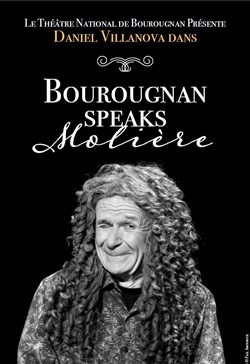 Affiche de Daniel Villanova dans Bourougnan speaks Molière
