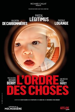 Affiche de L'ordre des choses | avec Pascal Légitimus