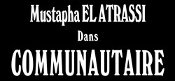 Affiche de Mustapha El Atrassi dans Communautaire