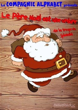 Affiche de Le Père Noël est une ordure