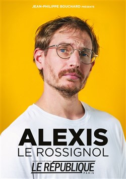 Affiche de Alexis Le Rossignol