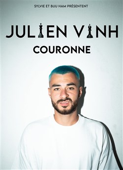 Affiche de Julien Vinh dans Couronne