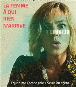 Affiche de La femme à qui rien n'arrive