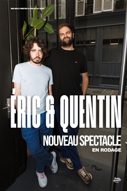 Affiche de Eric et Quentin dans Papapapapa
