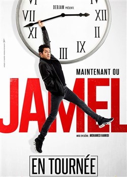 Affiche de Jamel Debbouze dans Maintenant ou Jamel
