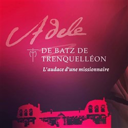 Affiche de Adèle, l'audace d'une missionnaire