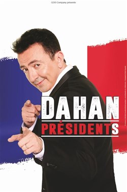 Affiche de Gérald Dahan dans PrésidentS, le jour d'après
