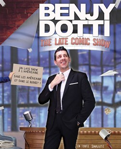 Affiche de Benjy Dotti dans The Late Comic Show