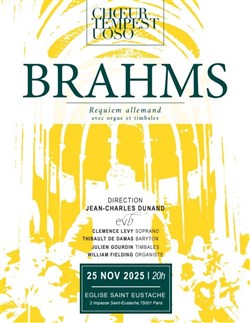 Affiche de Brahms : Requiem allemand avec orgue et timbales