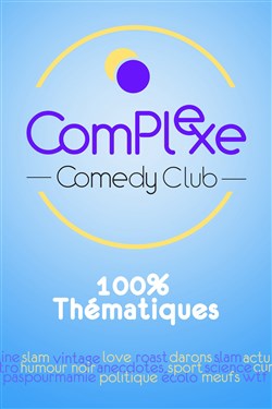 Affiche de Comedy Club : 100% Thématiques !