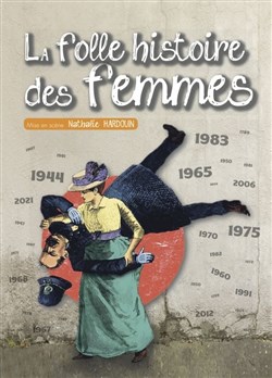 Affiche de La folle histoire des femmes