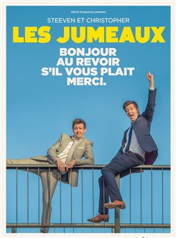 Affiche de Les Jumeaux dans Bonjour, au revoir, s'il vous plaît, merci