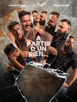 Affiche de A Partir D'un Rien...