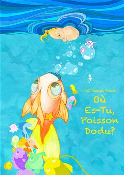 Affiche de Où es-tu Poisson Dodu ?