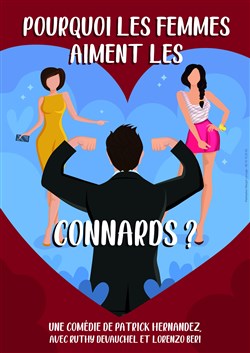 Affiche de Pourquoi les femmes aiment les connards ?