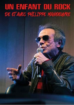 Affiche de Un enfant du rock avec Philippe Manoeuvre