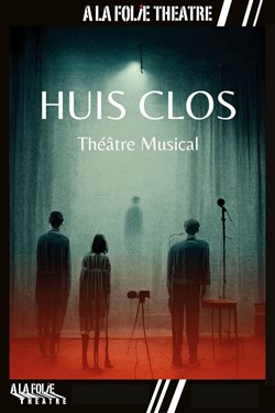 Affiche de Huis clos : Théâtre musical